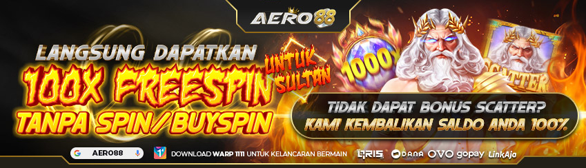 VIP SULTAN FREESPIN 100X GATES OF OLYMPUS X1000 AERO88